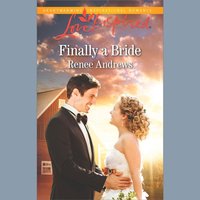 Finally A Bride - Renee Andrews - audiobook