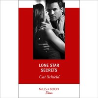 Lone Star Secrets - Cat Schield - audiobook