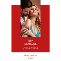 Twin Scandals - Fiona Brand - audiobook