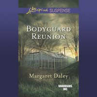 Bodyguard Reunion - Margaret Daley - audiobook