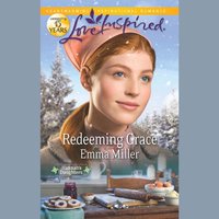 Redeeming Grace - Emma Miller - audiobook