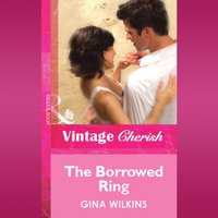 Borrowed Ring - Gina Wilkins - audiobook