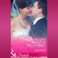 Bachelor's Brighton Valley Bride - Judy Duarte - audiobook