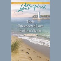 Their Unexpected Love - Kathleen Y'Barbo - audiobook