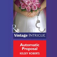 Automatic Proposal - Kelsey Roberts - audiobook