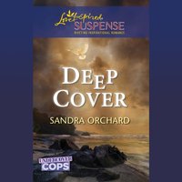 Deep Cover - Sandra Orchard - audiobook