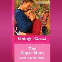 Super Mum - Karen Rose Smith - audiobook