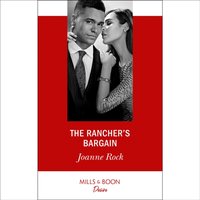 Rancher's Bargain - Joanne Rock - audiobook