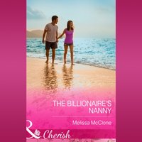 Billionaire's Nanny - Melissa McClone - audiobook