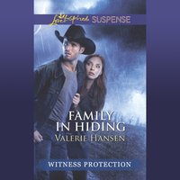 Family In Hiding - Valerie Hansen - audiobook