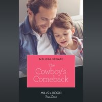 Cowboy's Comeback - Melissa Senate - audiobook