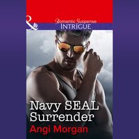 Navy Seal Surrender - Angi Morgan - audiobook