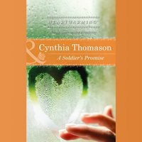 Soldier's Promise - Cynthia Thomason - audiobook