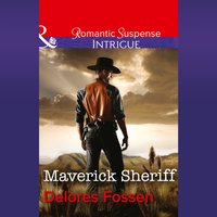 Maverick Sheriff - Delores Fossen - audiobook