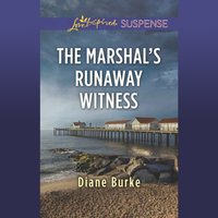 Marshal's Runaway Witness - Diane Burke - audiobook