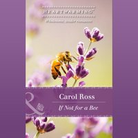 If Not For A Bee - Carol Ross - audiobook