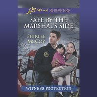 Safe By The Marshal's Side - Shirlee McCoy - audiobook