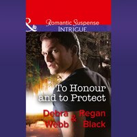 To Honour And To Protect - Regan Black - audiobook