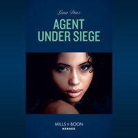 Agent Under Siege - Lena Diaz - audiobook