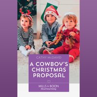 Cowboy's Christmas Proposal - Cathy McDavid - audiobook