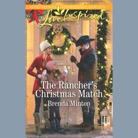 Rancher's Christmas Match - Brenda Minton - audiobook