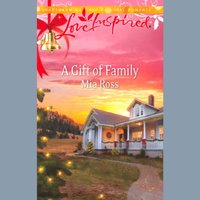 Gift Of Family - Mia Ross - audiobook