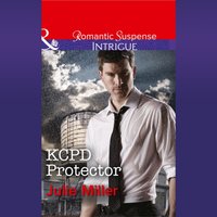 Kcpd Protector - Julie Miller - audiobook