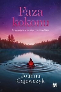 Faza kokonu - Joanna Gajewczyk - ebook