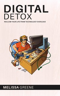 Digital Detox - Melissa Greene - ebook