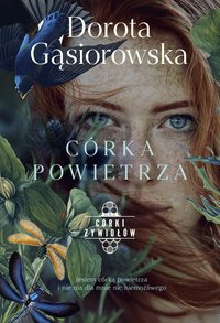 Córka powietrza - Dorota Gąsiorowska - ebook