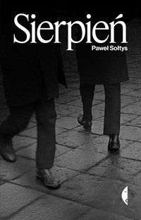 Sierpień - Paweł Sołtys - ebook