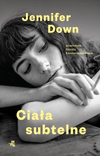 Ciała subtelne - Jennifer Down - ebook