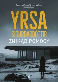 Znikąd pomocy - Yrsa Sigurdardóttir - ebook