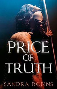 Price of Truth (#2 Price of Love) - Sandra Robins - ebook