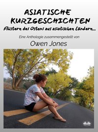 Asiatische Kurzgeschichten - Owen Jones - ebook