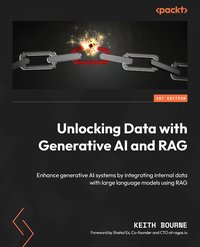 Unlocking Data with Generative AI and RAG - Keith Bourne - ebook