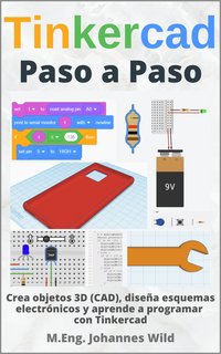 Tinkercad. Paso a Paso - M.Eng. Johannes Wild - ebook