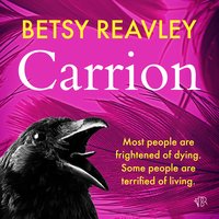 Carrion - Betsy Reavley - audiobook