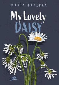 My Lovely Daisy - Marta Łabęcka - ebook