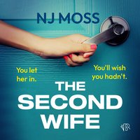 The Second Wife - NJ Moss - audiobook