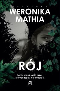 Rój - Weronika Mathia - ebook