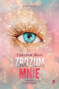 Zrozum mnie - Tahereh Mafi - ebook