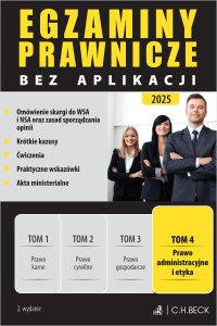 Egzaminy Prawnicze bez aplikacji 2025. Tom 4. Prawo administracyjne i etyka - Joanna Ablewicz - ebook