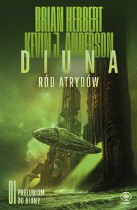 Diuna. Ród Atrydów - Kevin J. Anderson - ebook