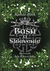 Baśń o Sklavenie - Kamila Mitek - ebook