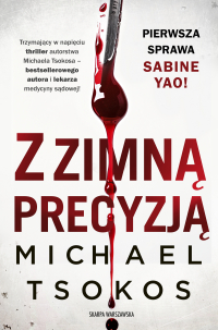 Z zimną precyzją - Michael Tsokos - ebook