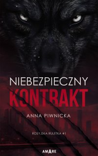 Niebezpieczny kontrakt - Anna Piwnicka - ebook