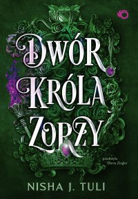 Artefakty Uranosa. Dwór króla Zorzy. Tom 2 - Nisha J. Tuli - ebook