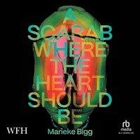 A Scarab Where the Heart Should Be - Marieke Bigg - audiobook