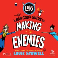 Loki: A Bad God’s Guide to Making Enemies - Louie Stowell - audiobook
